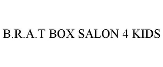 B.R.A.T BOX SALON 4 KIDS