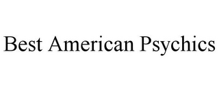 BEST AMERICAN PSYCHICS