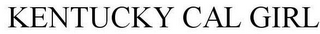 KENTUCKY CAL GIRL