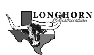 LONGHORN CONSTRUCTION