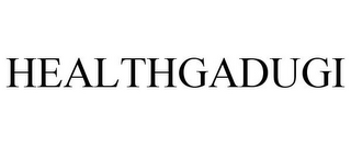 HEALTHGADUGI