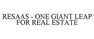 RESAAS - ONE GIANT LEAP FOR REAL ESTATE