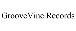 GROOVEVINE RECORDS