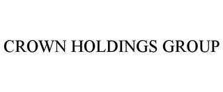 CROWN HOLDINGS GROUP