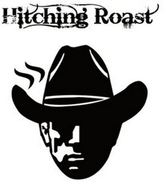 HITCHING ROAST