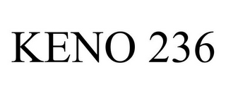 KENO 236