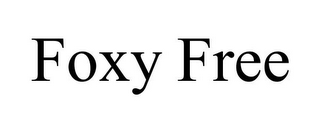 FOXY FREE