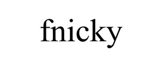 FNICKY