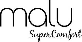 MALU SUPER COMFORT