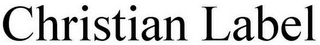 CHRISTIAN LABEL