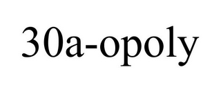 30A-OPOLY