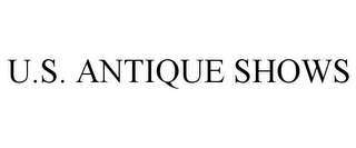 U.S. ANTIQUE SHOWS