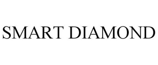 SMART DIAMOND