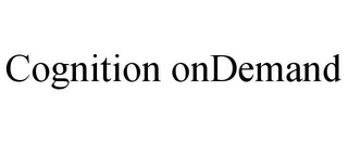 COGNITION ONDEMAND