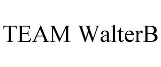 TEAM WALTERB