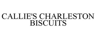 CALLIE'S CHARLESTON BISCUITS