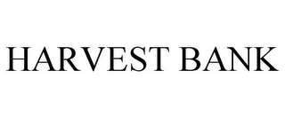 HARVEST BANK
