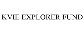 KVIE EXPLORER FUND