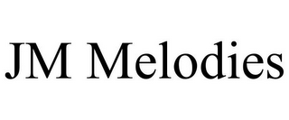 JM MELODIES