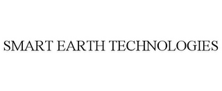 SMART EARTH TECHNOLOGIES