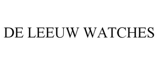 DE LEEUW WATCHES