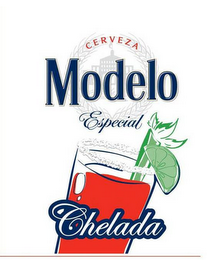 CERVEZA MODELO ESPECIAL CHELADA