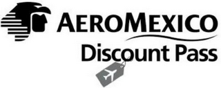 AEROMEXICO DISCOUNT PASS