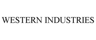 WESTERN INDUSTRIES