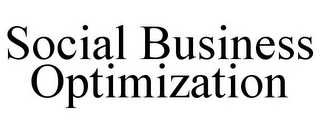 SOCIAL BUSINESS OPTIMIZATION