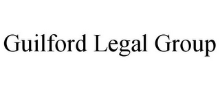 GUILFORD LEGAL GROUP