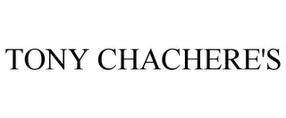 TONY CHACHERE'S