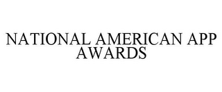 NATIONAL AMERICAN APP AWARDS