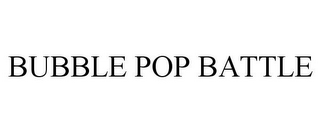 BUBBLE POP BATTLE