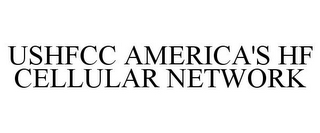 USHFCC AMERICA'S HF CELLULAR NETWORK