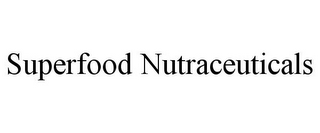 SUPERFOOD NUTRACEUTICALS