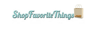 SHOP FAVORITE THINGS .COM