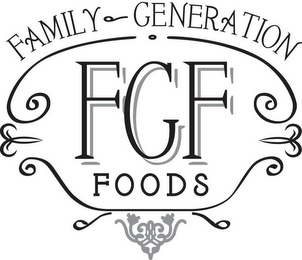 FAMILY GENERATION FGF FOODS