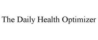 THE DAILY HEALTH OPTIMIZER