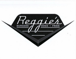 REGGIE'S BURGERS DOGS FRIES