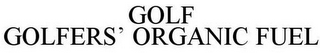 GOLF GOLFERS' ORGANIC FUEL