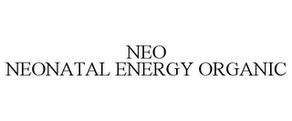 NEO NEONATAL ENERGY ORGANIC