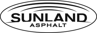 SUNLAND ASPHALT