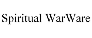SPIRITUAL WARWARE