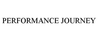 PERFORMANCE JOURNEY