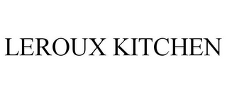 LEROUX KITCHEN