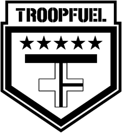 TROOPFUEL