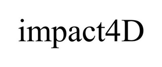 IMPACT4D