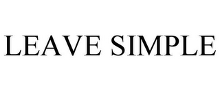 LEAVE SIMPLE