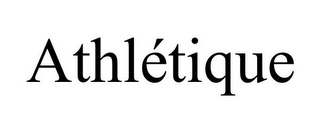 ATHLÉTIQUE