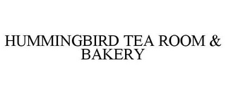 HUMMINGBIRD TEA ROOM & BAKERY